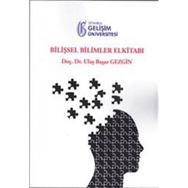 Bilişsel Bilimler El Kitabı | İstanbul Gelişim Üniversitesi (İnce Kapak)