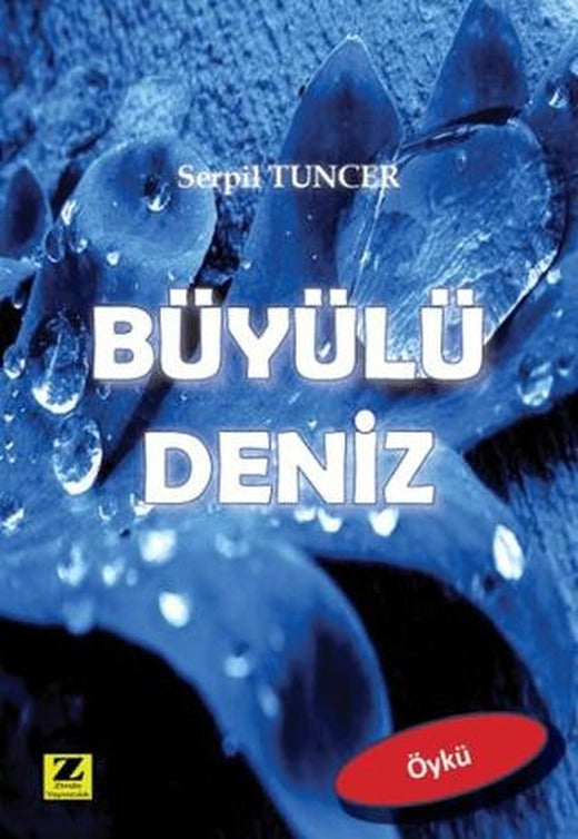 Büyülü Deniz | Zinde Yayıncılık (Ciltsiz)