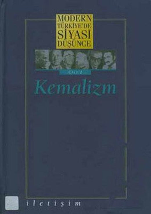 Modern Türkiye'de Siyasi Düşünce Cilt 2-Kemalizm | İletişim Yayınları