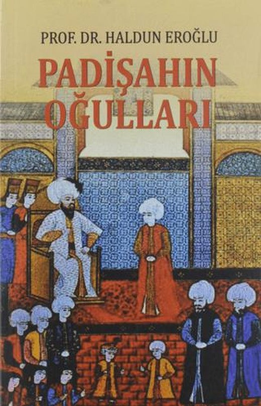 Padişahın Oğulları | Berikan Yayınevi (Ciltsiz)