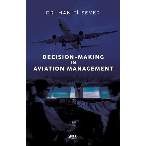 Decision - Making in Aviation Management | Gece Kitaplığı