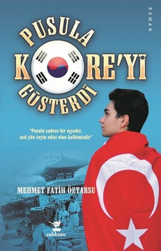 Pusula Kore'yi Gösterdi | Çalıkuşu