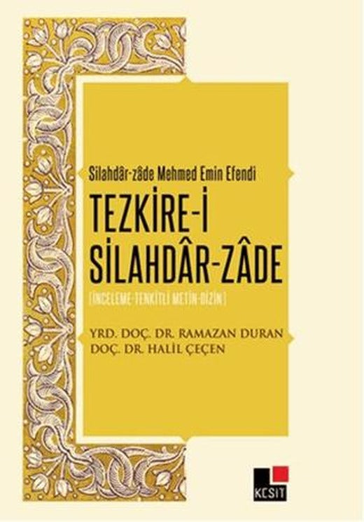 Tezkire-i Silahdar-Zade | Kesit Yayınları (Ciltsiz)