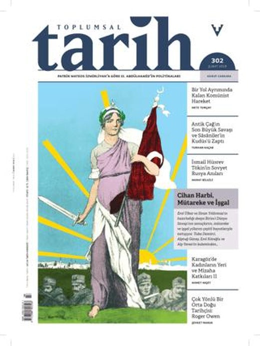Toplumsal Tarih Dergisi Sayı: 302 - Şubat 2019 | Tarih Vakfı Yurt Yayınları - Toplumsal Tarih Dergisi (Ciltsiz)