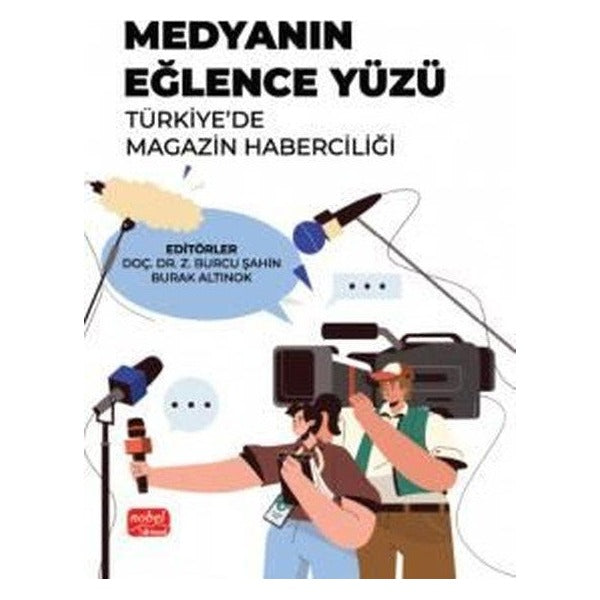 Medyanın Eğlence Yüzü | Nobel Bilimsel Eserler (Ciltsiz)