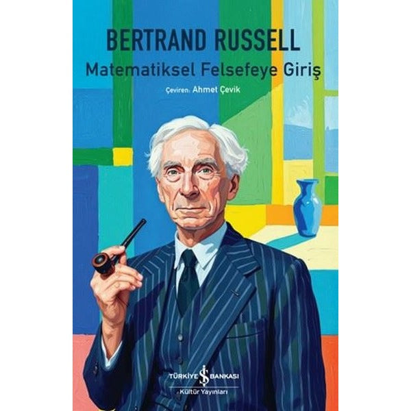 Matematiksel Felsefeye Giriş | İş Bankası Kültür Yayınları (İnce Kapak)