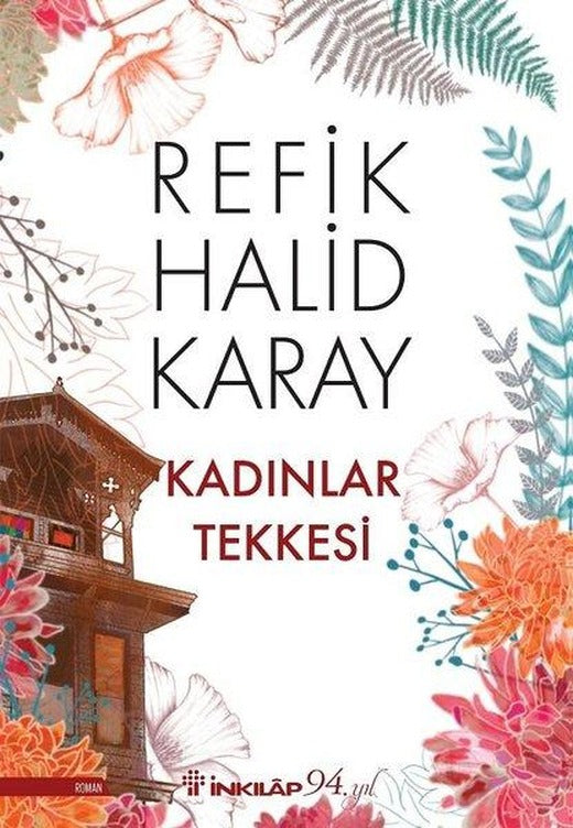 Kadınlar Tekkesi | İnkılap Kitabevi - Klasik Türk Edebiyatı Dizisi (İnce Kapak)