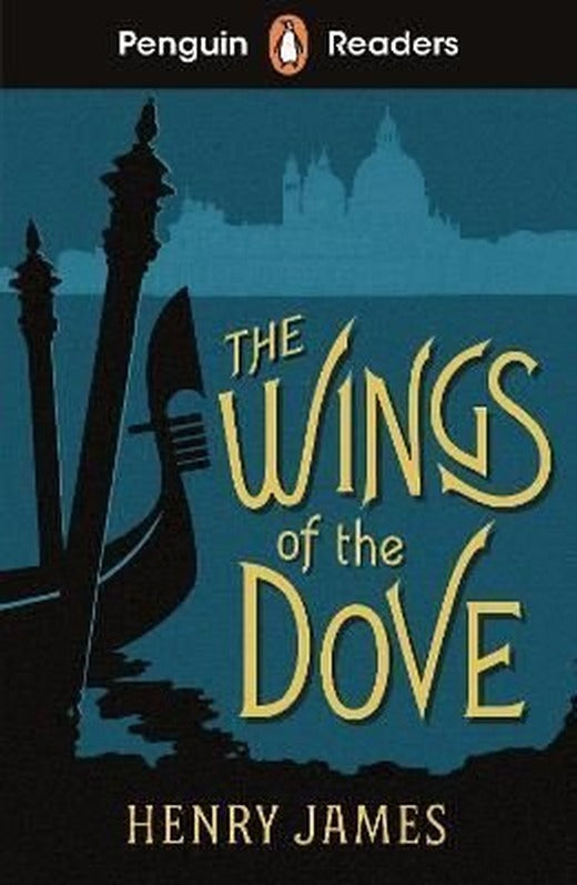 Penguin Readers Level 5: The Wings of the Dove | Penguin Random House Children's UK