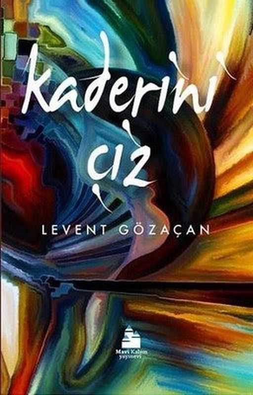Kaderini Çiz | Mavi Kalem Yayınevi