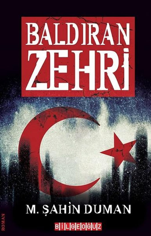 Baldıran Zehri | Bilgeoğuz Yayınları (İnce Kapak)