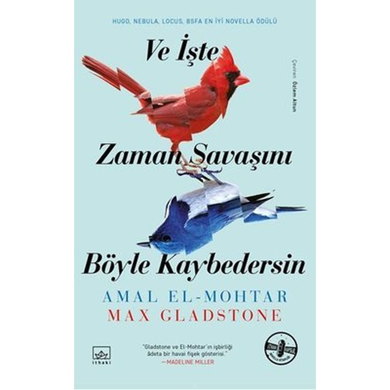 Ve İşte Zaman Savaşını Böyle Kaybedersin | İthaki Yayınları