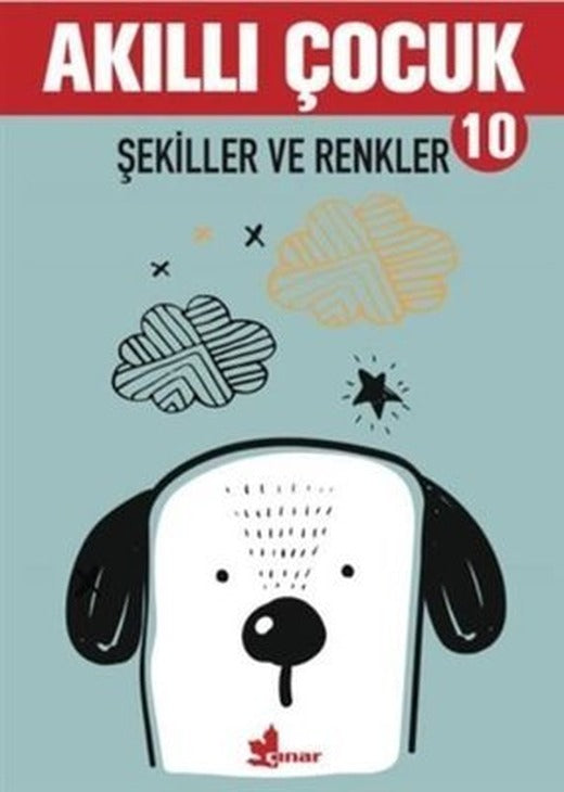 Akıllı Çocuk 10-Şekiller ve Renkler | Çınar Yayınları