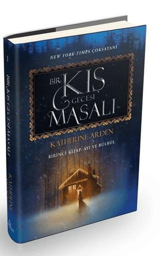 Bir Kış Gecesi Masalı - Birinci Kitap: Ayı ve Bülbül