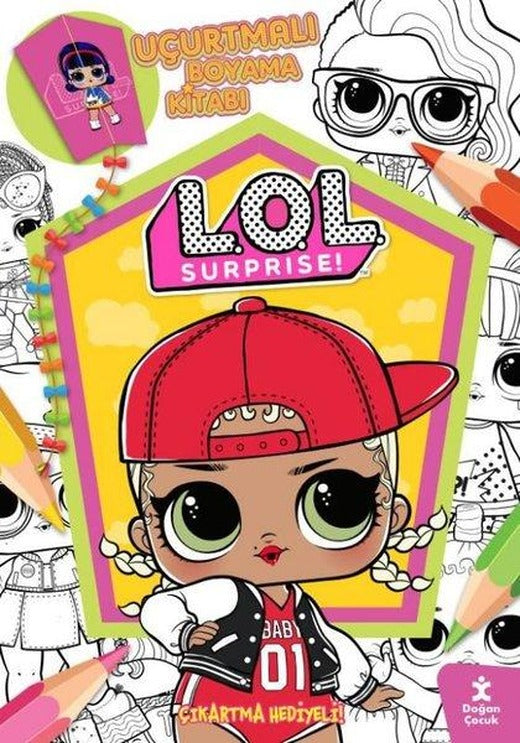 Lol Surprise! Uçurtmalı Boyama Kitabı - Çıkartma Hediyeli! | Doğan Çocuk (İnce Kapak)