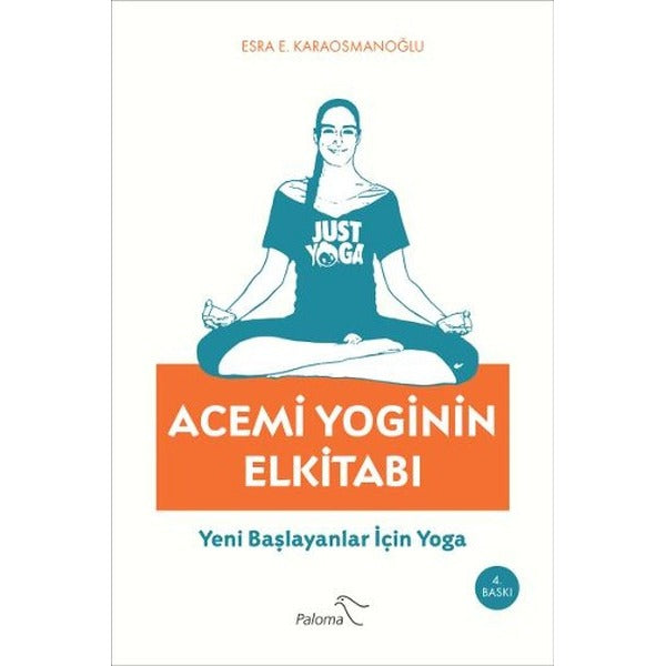 Acemi Yoginin Elkitabı | Paloma Yayınevi (İnce Kapak)