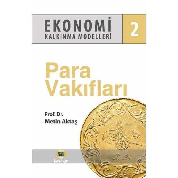 Ekonomi Kalkınma Modelleri 2 Para Vakıfları