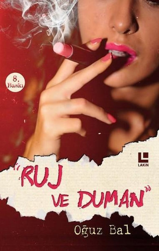 Ruj ve Duman | Lakin Yayınevi (İnce Kapak)