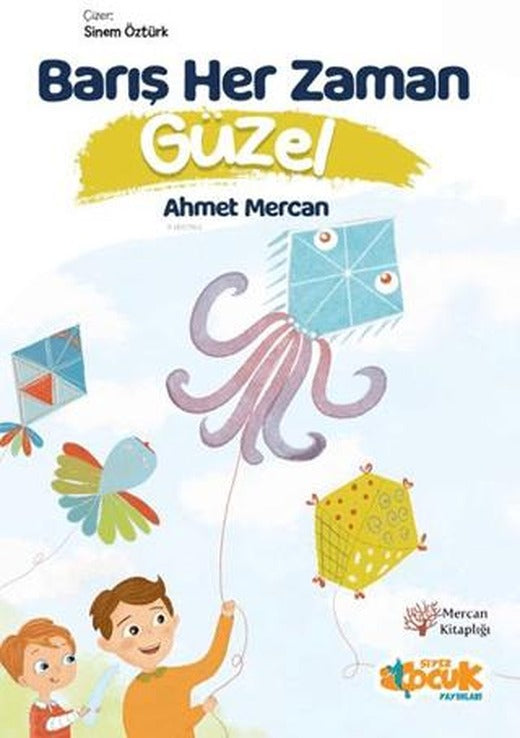 Barış Her Zaman Güzel