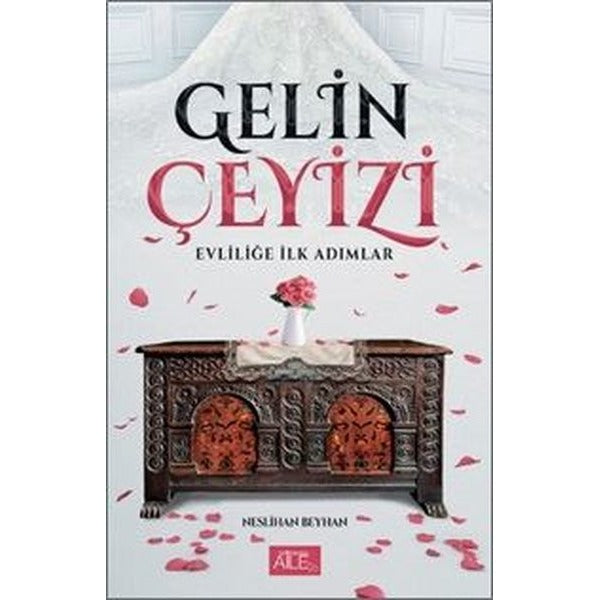 Gelin Çeyizi-Evliliğe İlk Adımlar | Semerkand Aile Yayınları (İnce Kapak)