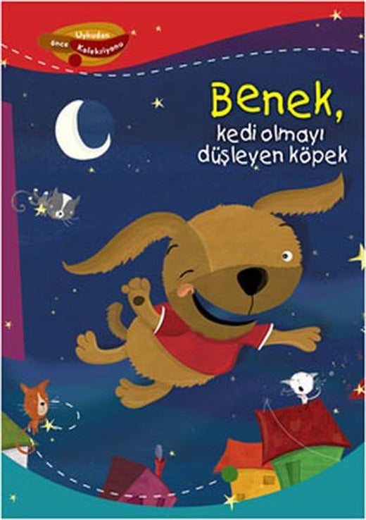 Benek Kedi Olmayı Düşleyen Köpek | Pegasus (İnce Kapak)