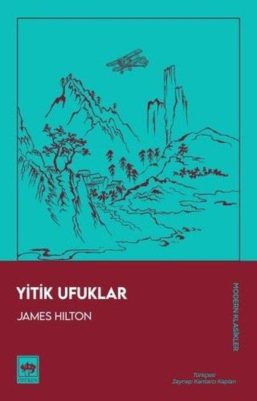Yitik Ufuklar - Modern Klasikler | Ötüken Neşriyat (İnce Kapak)