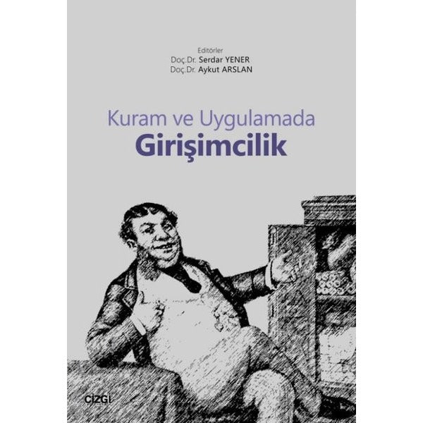 Kuram ve Uygulamada Girişimcilik | Çizgi Kitapevi