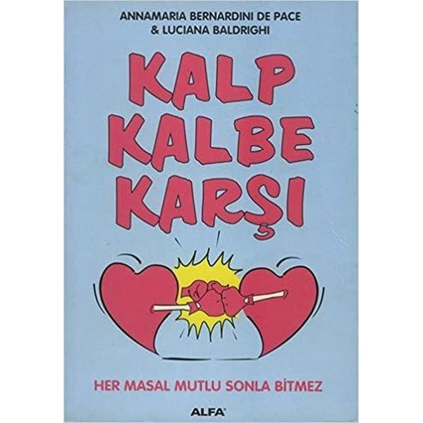 Kalp Kalbe Karşı | Alfa Yayınları