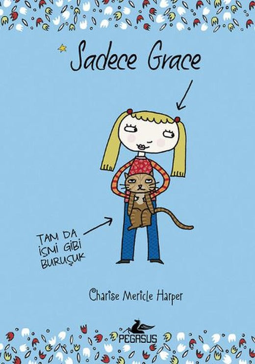 Sadece Grace | Pegasus (Ciltli)