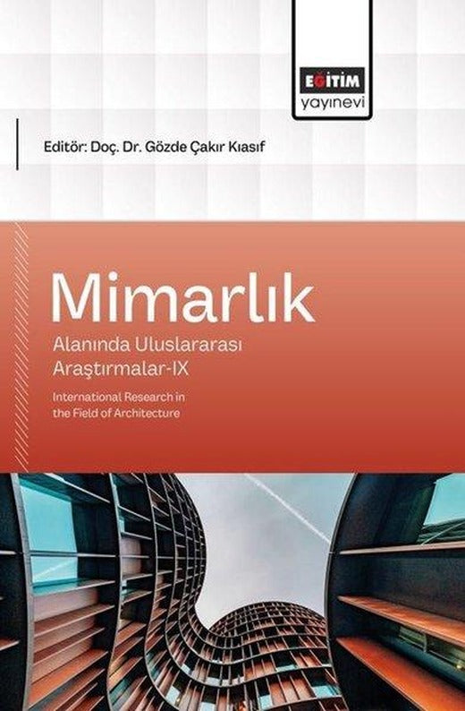 Mimarlık Alanında Uluslararası Araştırmalar 9 | Eğitim Yayınevi (İnce Kapak)