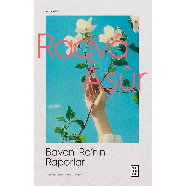 Bayan Ra'nın Raporları | Ketebe (İnce Kapak)