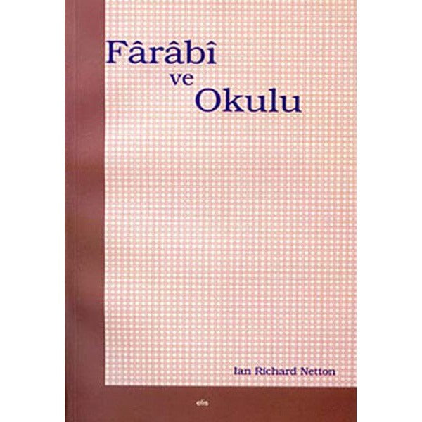 Farabi ve Okulu | Elis Yayınları (Ciltsiz)