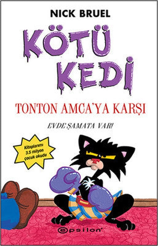 Kötü Kedi Ton Ton Amca'ya Karşı | Epsilon Yayınevi