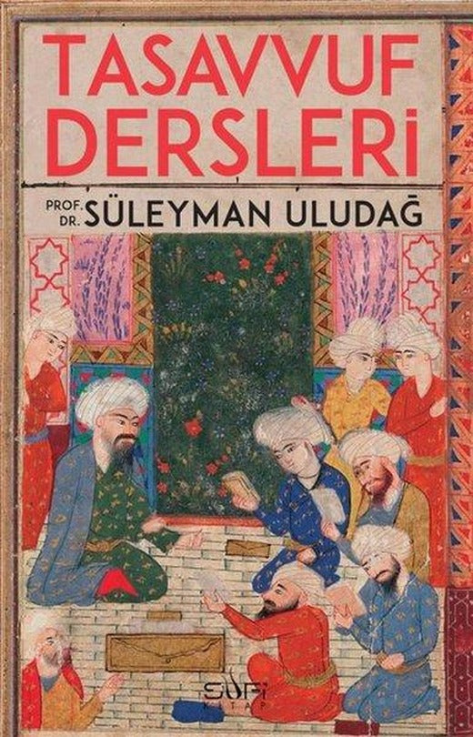 Tasavvuf Dersleri | Sufi Kitap (İnce Kapak)