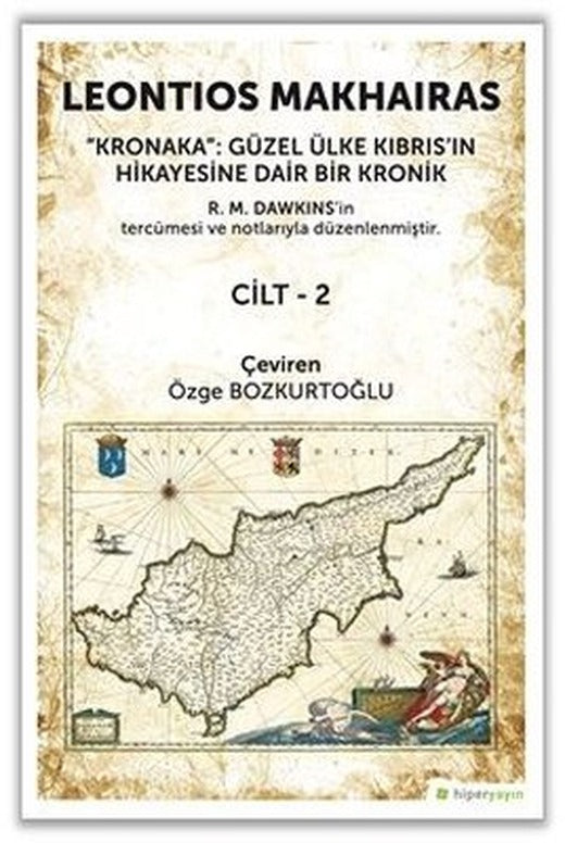 Kronaka Cilt 1 - Güzel Ülke Kıbrıs'ın Hikayesine Dair Bir Kronik | Hiperlink
