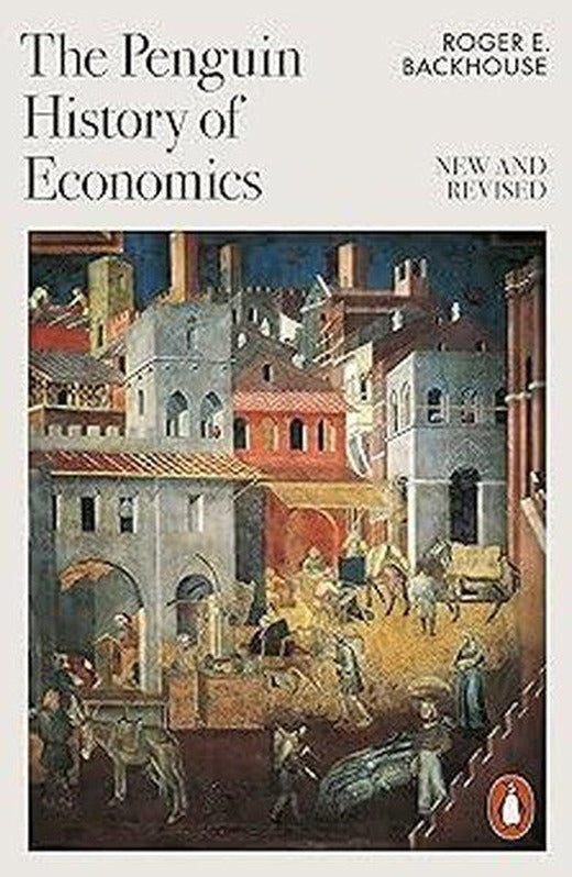 The Penguin History of Economics : New and Revised | Penguin Books Ltd (İnce Kapak)