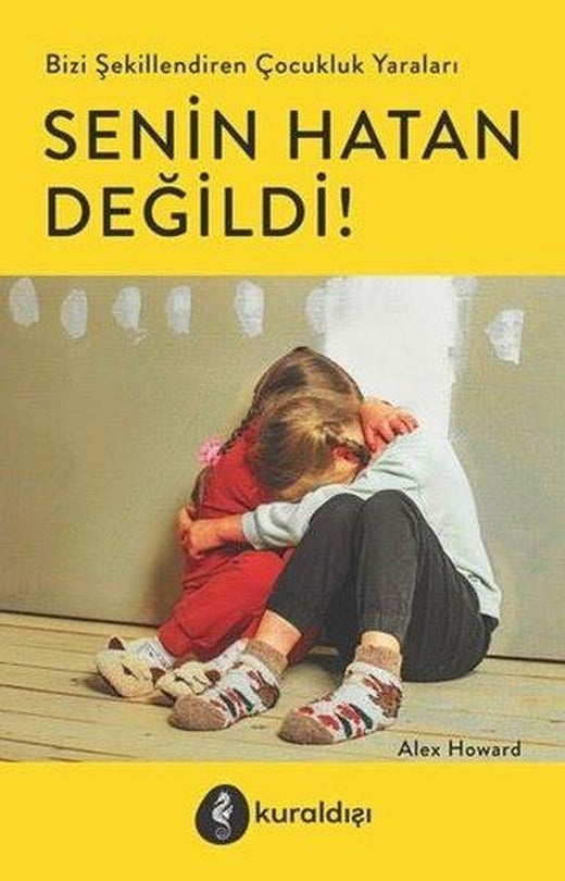 Senin Hatan Değildi! | Kuraldışı Yayınları (İnce Kapak)