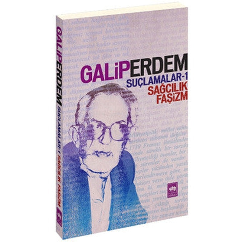 Suçlamalar 1 - Sağcılık Faşizm | Ötüken Neşriyat