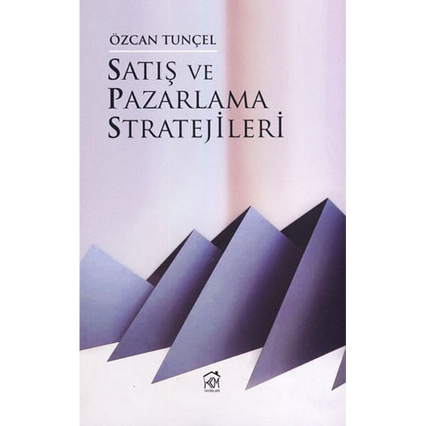 Satış ve Pazarlama Stratejileri