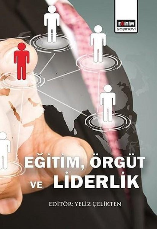 Eğitim Örgüt ve Liderlik | Eğitim Yayınevi (İnce Kapak)