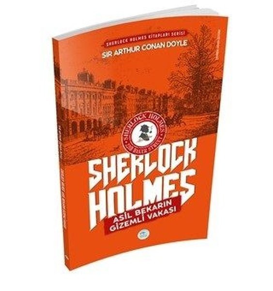 Asil Bekarın Gizemli Vakası - Sherlock Holmes
