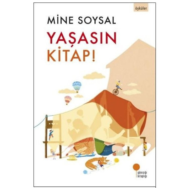 Yaşasın Kitap! | Günışığı Kitaplığı (İnce Kapak)