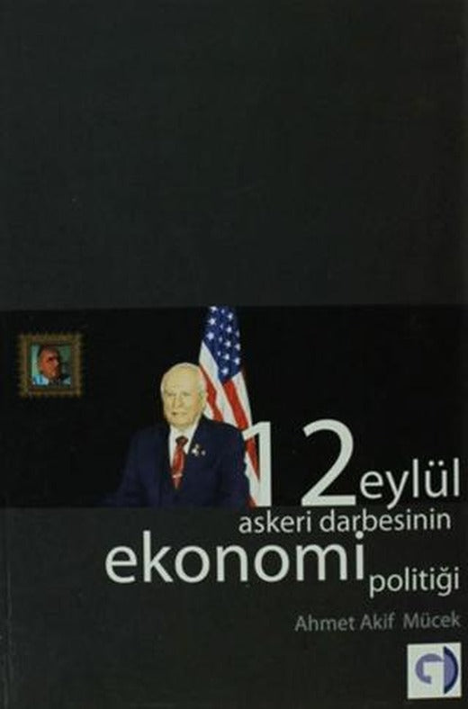 12 Eylül Askeri Darbesinin Ekonomi Politiği