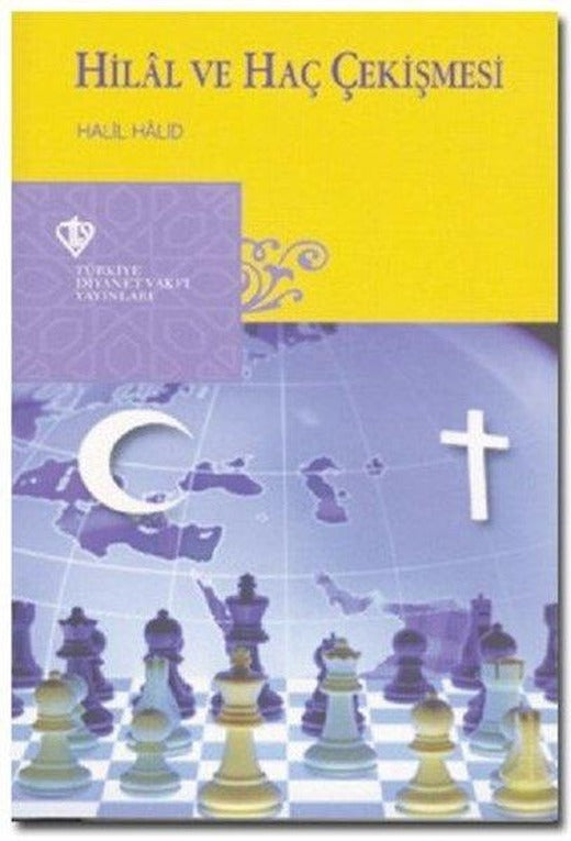 Hilal ve Haç Çekişmesi | Türkiye Diyanet Vakfı Yayınları (İnce Kapak)