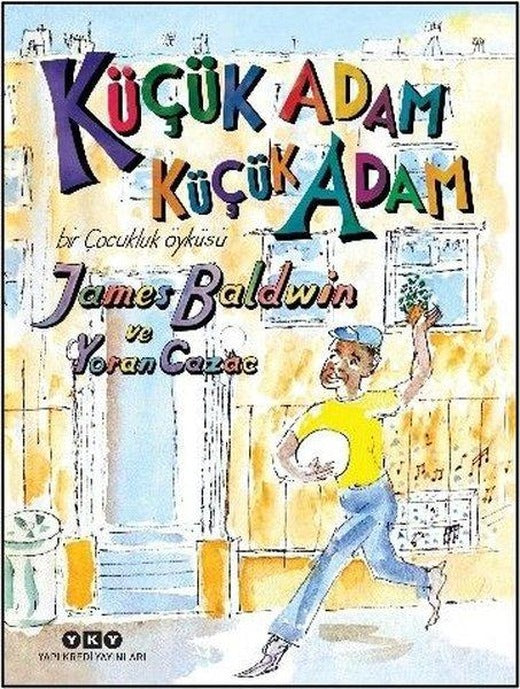 Küçük Adam Küçük Adam | Yapı Kredi Yayınları (İnce Kapak)