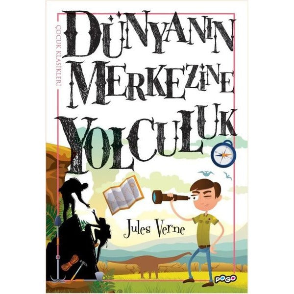 Dünyanın Merkezine Yolculuk - Çocuk Klasikleri | Pogo (İnce Kapak)