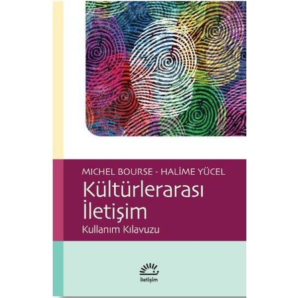Kültürlerarası İletişim: Kullanım Kılavuzu | İletişim Yayınları