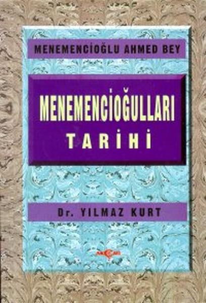 Menemencioğulları Tarihi | Akçağ Yayınları (İnce Kapak)  - Resim 1