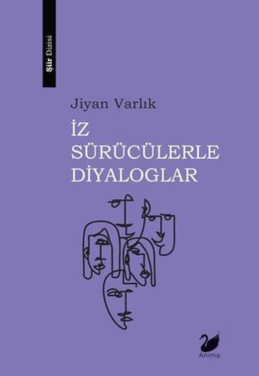İz Sürücülerle Diyaloglar | Anima