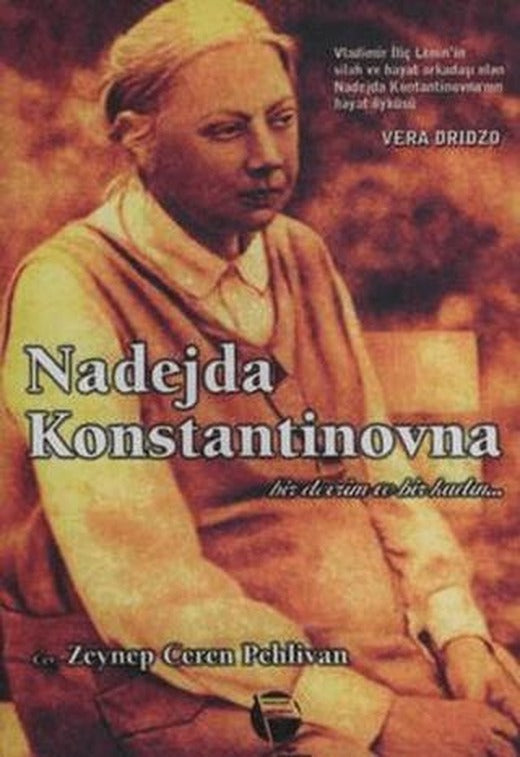Nadejda Konstantinovna | Belge Yayınları (Ciltsiz)