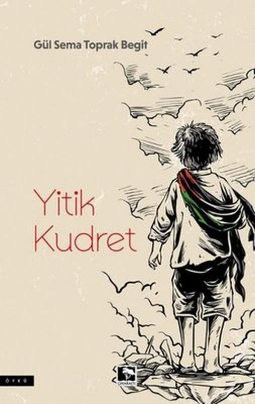 Yitik Kudret |Çınaraltı Yayınları (İnce Kapak)